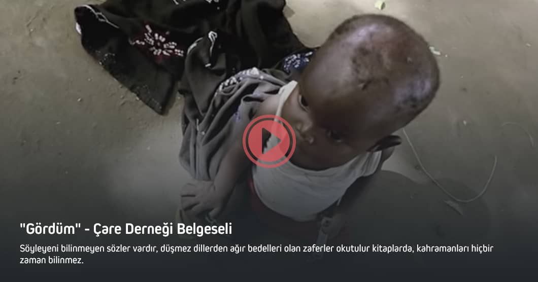 "Gördüm" - Çare Derneği Belgeseli