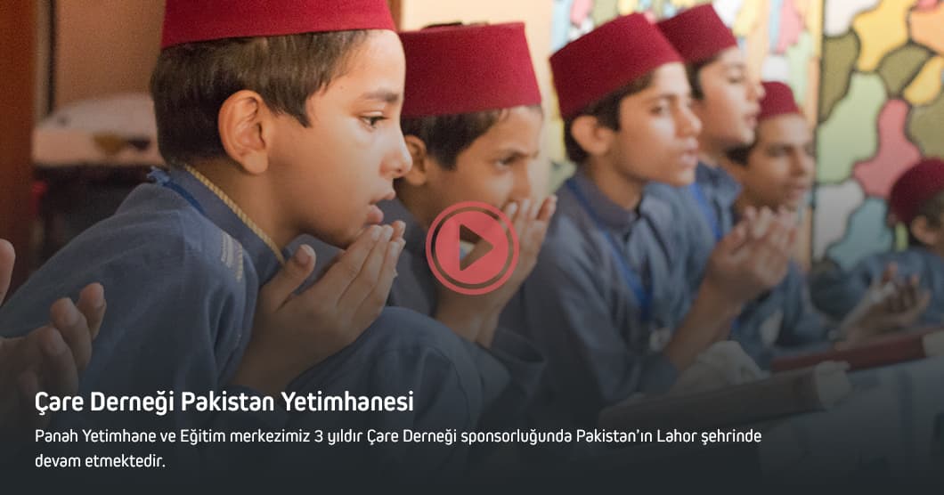 Çare Derneği Pakistan Yetimhanesi